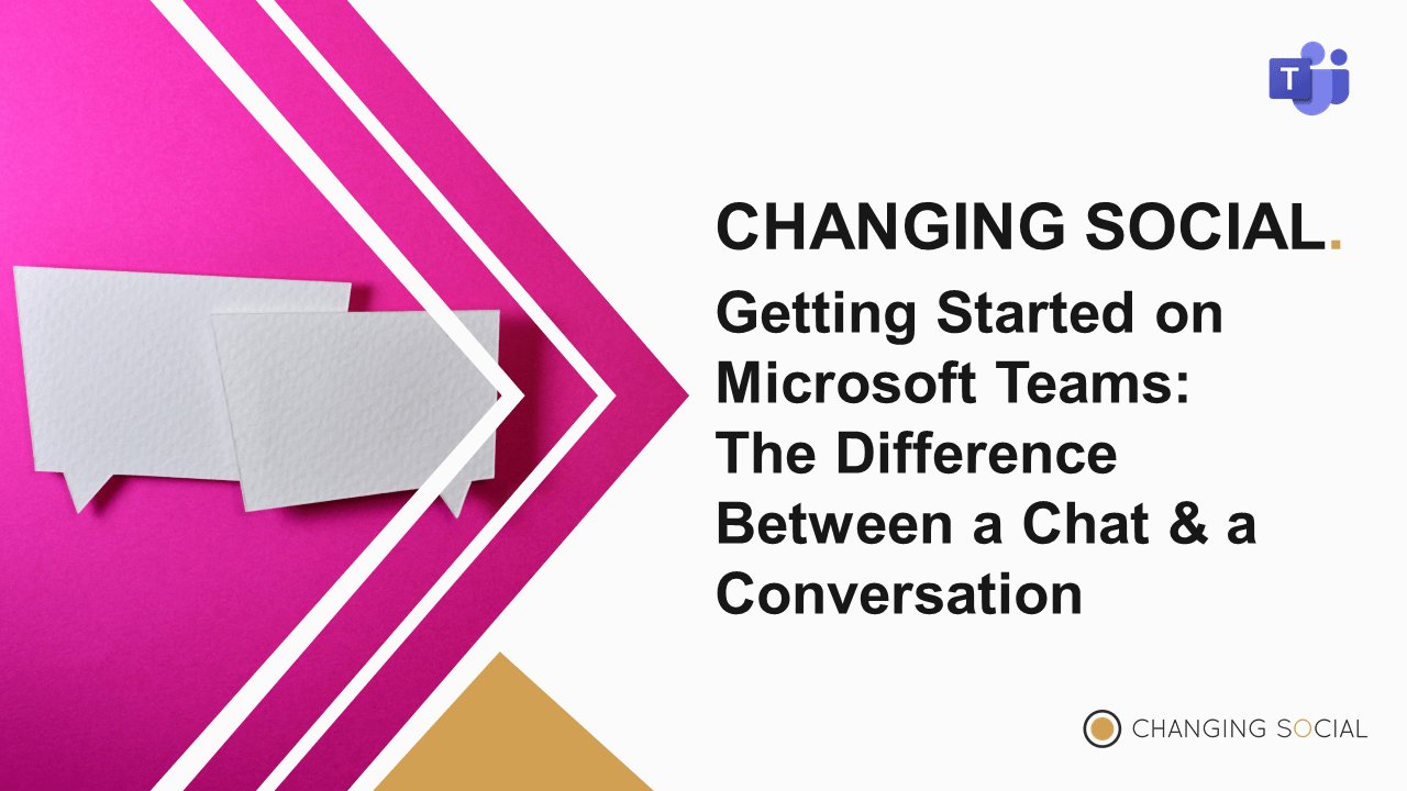 Cardboard cut out of speech bubbles on bright pink background and Title Slide Saying 'the difference between a conversation and chat in Microsoft Teams' 