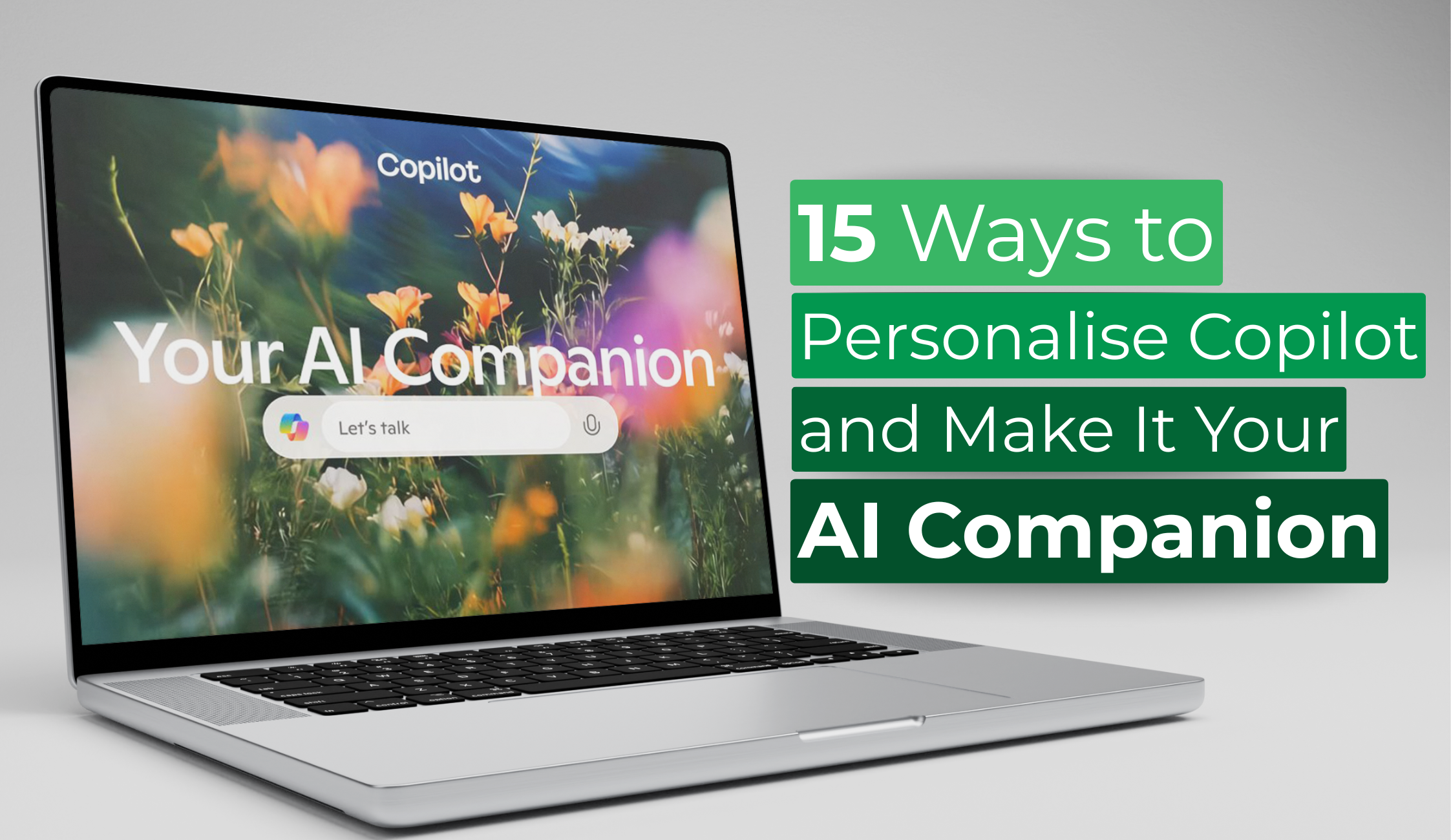 15 Ways to Personalise Copilot and Make It Your AI Companion on laptop with grey background