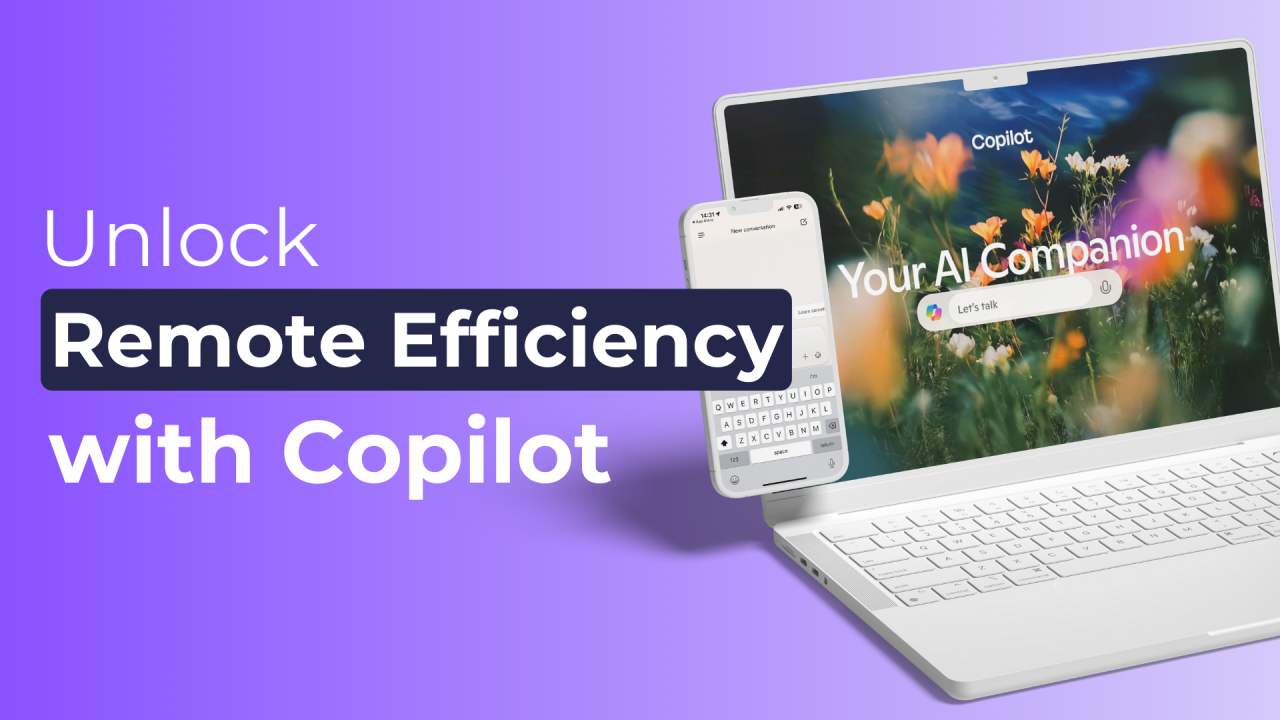 Unlock Remote Efficiency with Microsoft Copilot