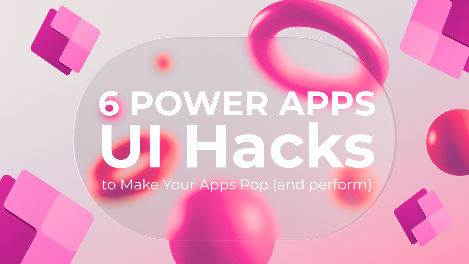 6 Power Apps UI Hacks to Make Your Apps Pop (and perform)